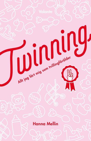 bokomslag Twinning : allt jag lärt mig som tvillingförälder