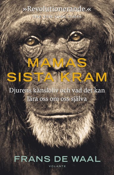 bokomslag Mamas sista kram : djurens känsloliv och vad det kan lära oss om oss själva