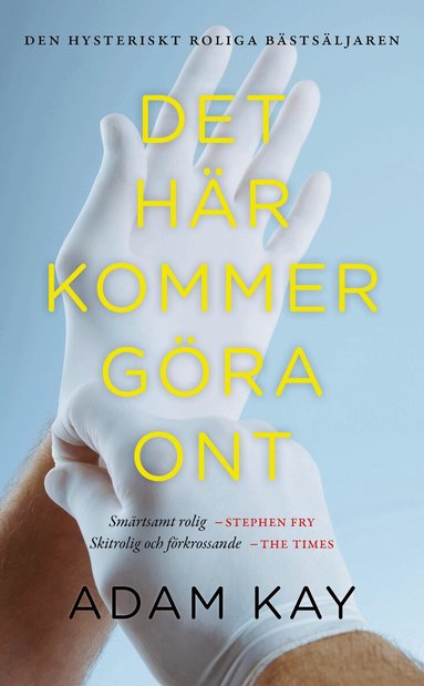 Adam Kay - Det här kommer göra ont, Pocket
