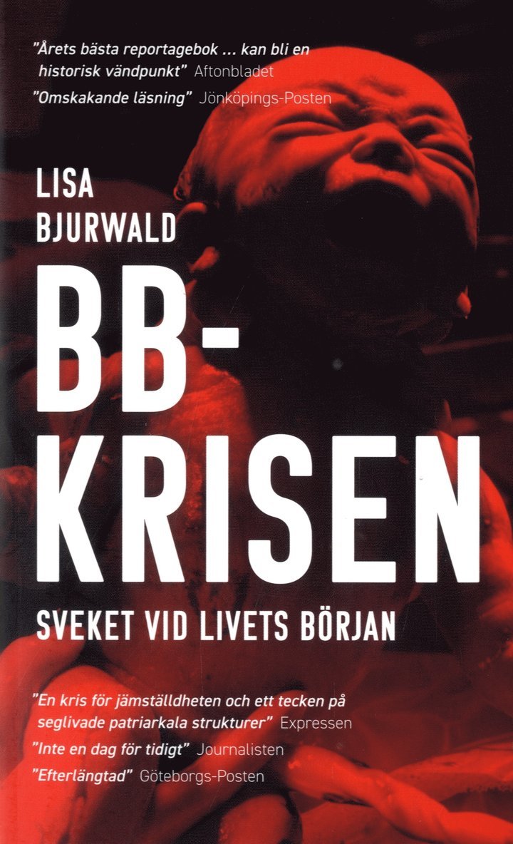 BB-krisen : sveket vid livets början 1