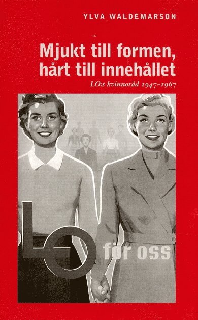 Mjukt till formen, hårt till innehållet