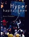 Hyperkapitalismen 1