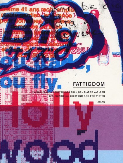 Fattigdom : skönlitterära texter från den fjärde världen, Häftad