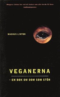 bokomslag Veganerna -en bok om dom som stör