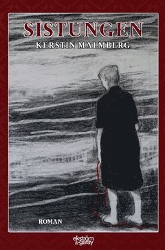 Kerstin Malmberg - Sistungen, Häftad