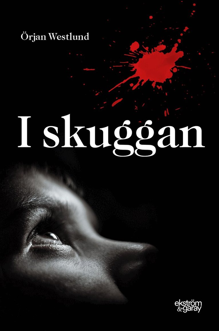 Örjan Westlund - I skuggan, Inbunden