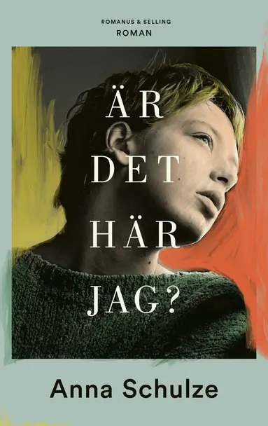 Anna Schulze - Är det här jag?, Inbunden