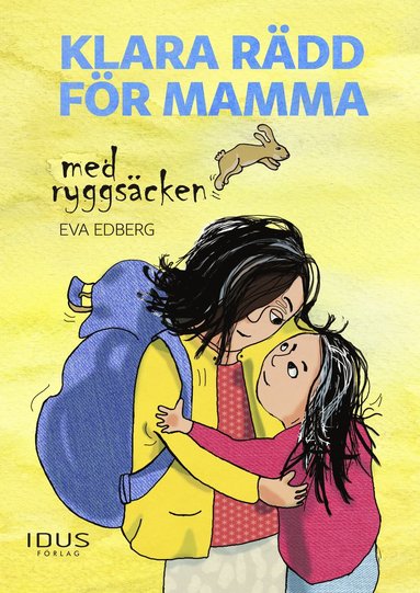 bokomslag Klara rädd för mamma med ryggsäcken
