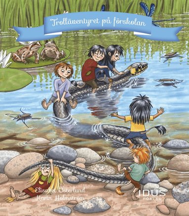 Elisabet Österlund, Karin Holmström - Trolläventyret på förskolan, Inbunden