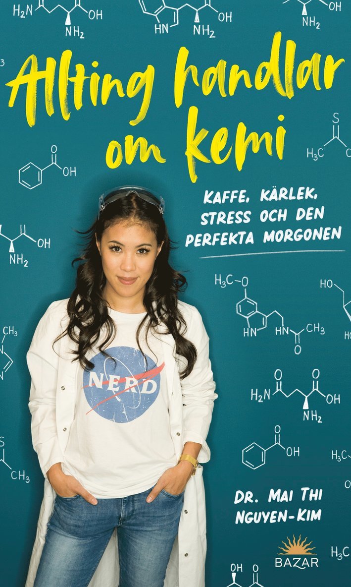 Allting handlar om kemi : kaffe, kärlek, stress och den perfekta morgonen 1