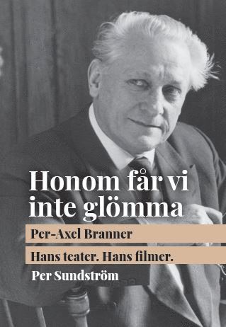 Per-Axel Branner : hans teater, hans filmer 1