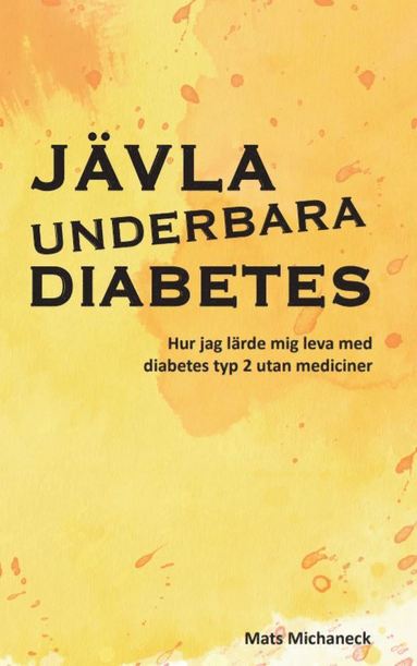 bokomslag Jävla underbara diabetes