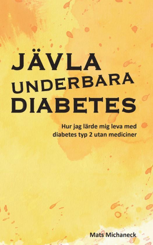 Jävla underbara diabetes 1