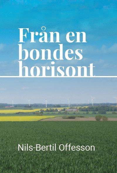 Nils-Bertil Offesson - Från en bondes horisont, Inbunden