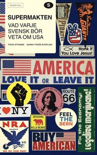 bokomslag Supermakten : vad varje svensk bör veta om USA