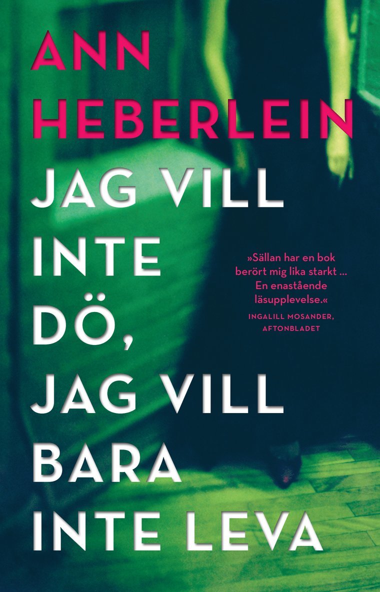 Jag vill inte dö, jag vill bara inte leva 1