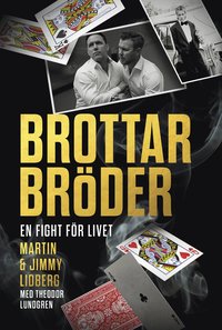 bokomslag Brottarbröder : en fight för livet