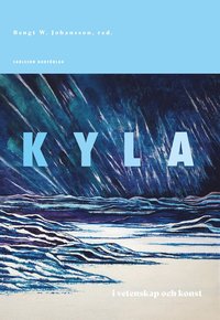 bokomslag Kyla : i vetenskap och konst