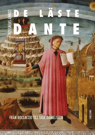 bokomslag De läste Dante : från Boccaccio till Tage Danielsson