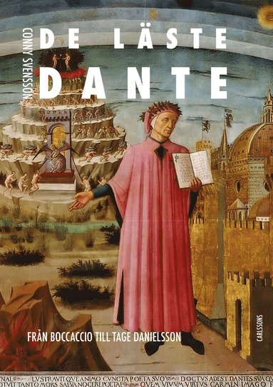 bokomslag De läste Dante : från Boccaccio till Tage Danielsson