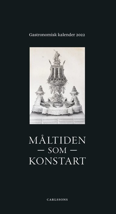 Charlotte Birnbaum, Stephan Rössner - Måltiden som konstart, Inbunden