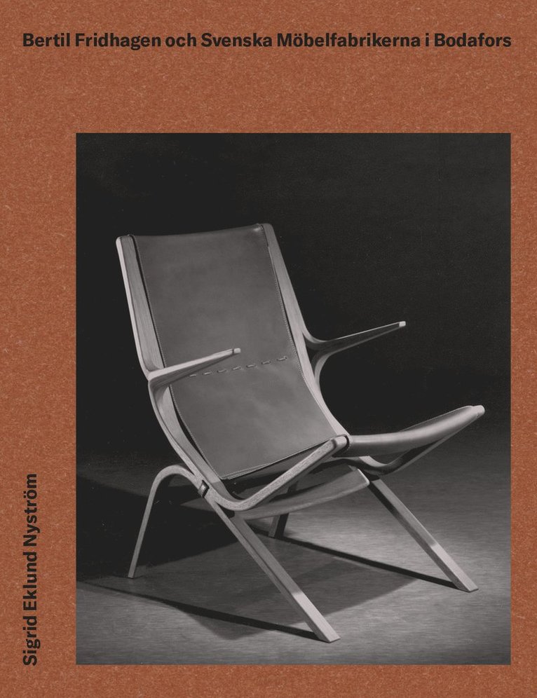 Bertil Fridhagen och Svenska Möbelfabrikerna i Bodafors