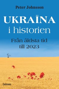 bokomslag Ukraina i historien : från äldsta tid till 2023