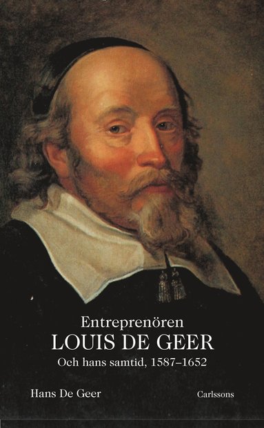 bokomslag Entreprenören Louis De Geer och hans samtid, 1587-1652