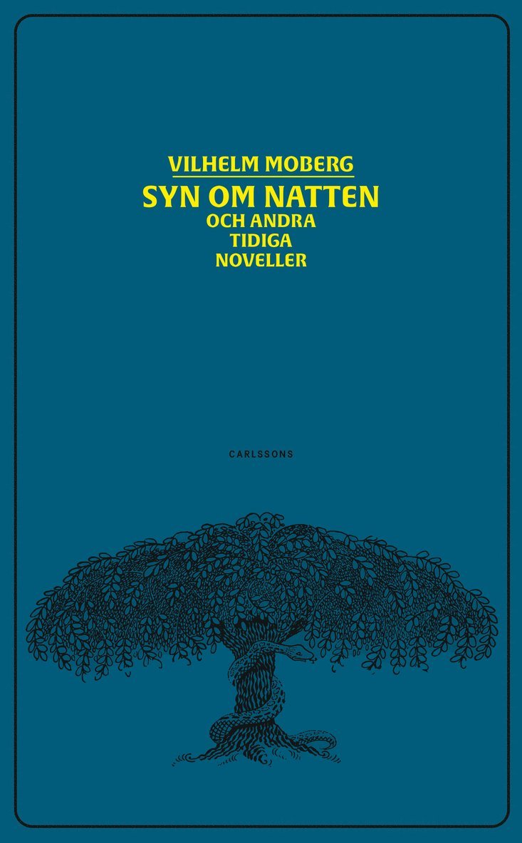 Vilhelm Moberg - Syn om natten och andra tidiga noveller, Inbunden