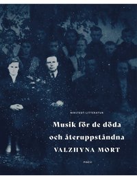 bokomslag Musik för de döda och återuppståndna
