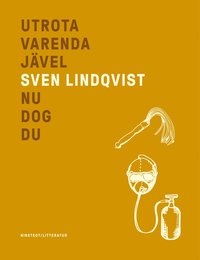 bokomslag Utrota varenda jävel ; Nu dog du