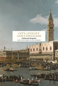 bokomslag City, Civility and Capitalism