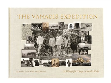 bokomslag Expedition Vanadis : an ethnographic voyage around the world 1883-1885