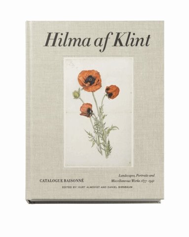 Hilma Af Klint, Daniel Birnbaum, Kurt Almqvist - Hilma af Klint : landscapes, portraits and miscellaneous Works 1877-1941, Inbunden