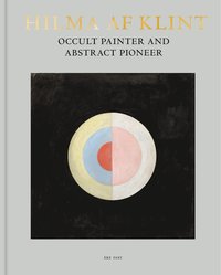 bokomslag Hilma af Klint: Occult Painter and Abstract Pioneer
