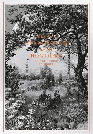 bokomslag Traditioner och högtider : encyklopedisk kalender