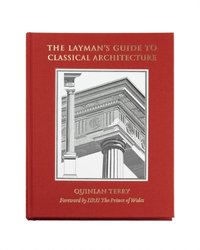 bokomslag The Layman's guide to classical architecture