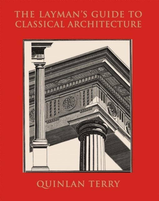 The Layman's guide to classical architecture 1