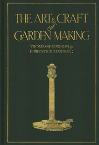 bokomslag Mawson: The Art and Craft of Garden Making