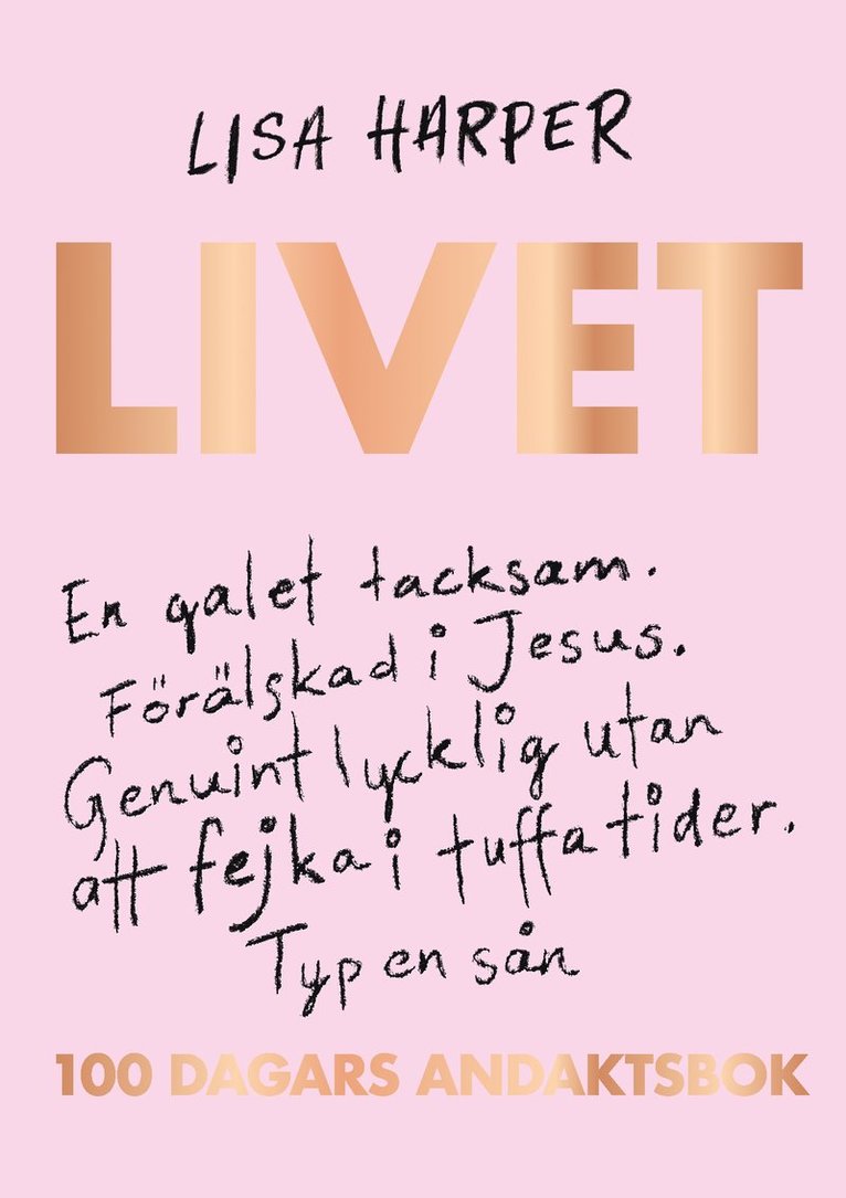 Livet - 100 dagars andaktsbok 1