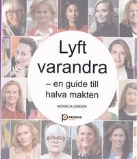 bokomslag Lyft varandra : En guide till halva makten