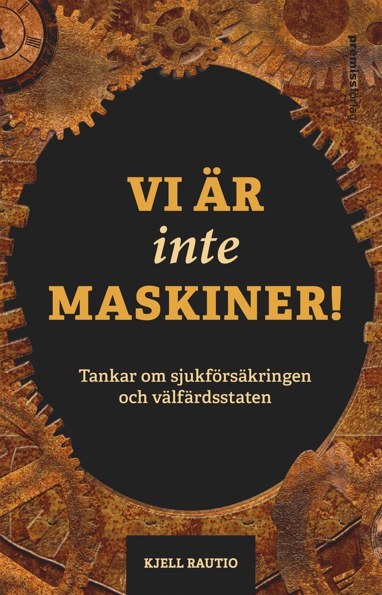Kjell Rautio - Vi är inte maskiner, Häftad