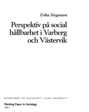Erika Jörgensen - Perspektiv på social hållbarhet i Varberg och Västervik, Häftad