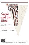 bokomslag Sagali and the Kula, A regional systems analysis of the Massim