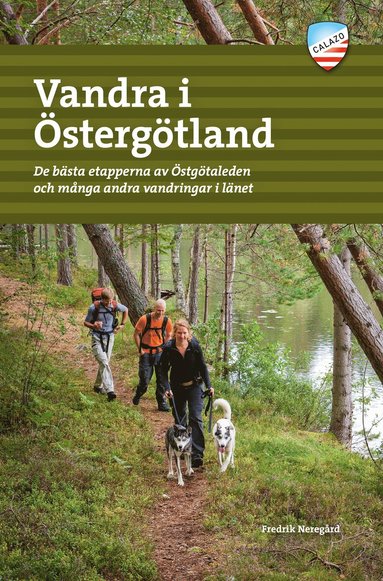 bokomslag Vandra i Östergötland : de bästa etapperna av Östgötaleden och många andra vandringar i länet