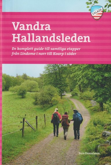 bokomslag Vandra Hallandsleden : en komplett guide till samtliga etapper från Lindome i norr till Koarp i söder