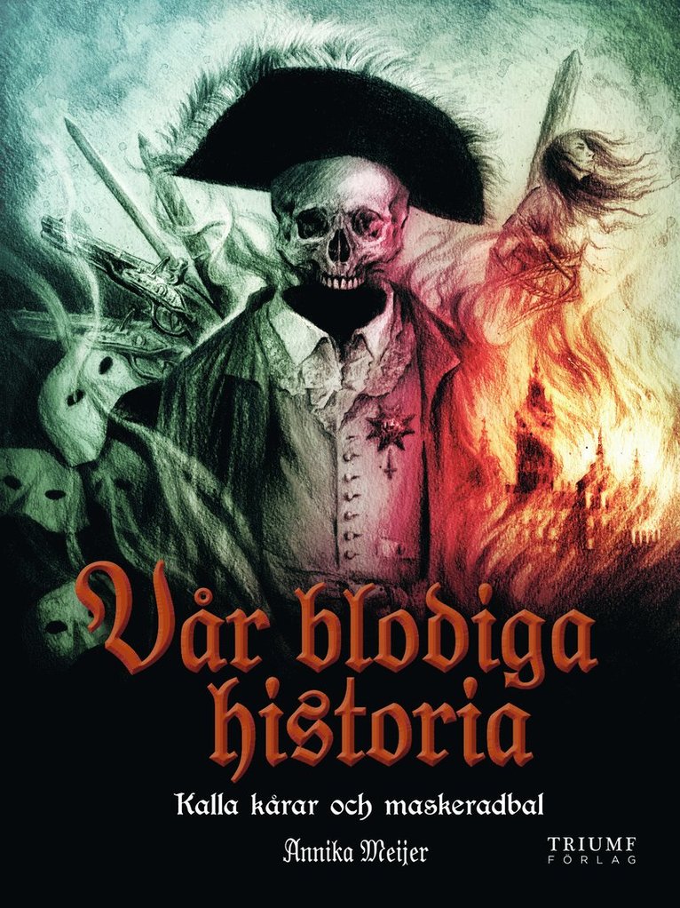 Kalla kårar och maskeradbal