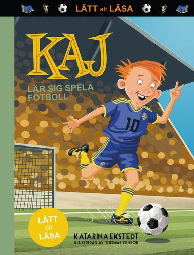 bokomslag Kaj lär sig spela fotboll (lätt att läsa)