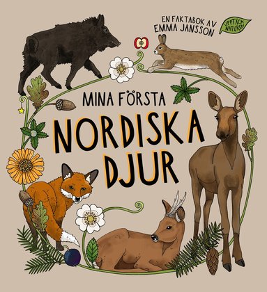 Emma Jansson - Mina första nordiska djur, Inbunden