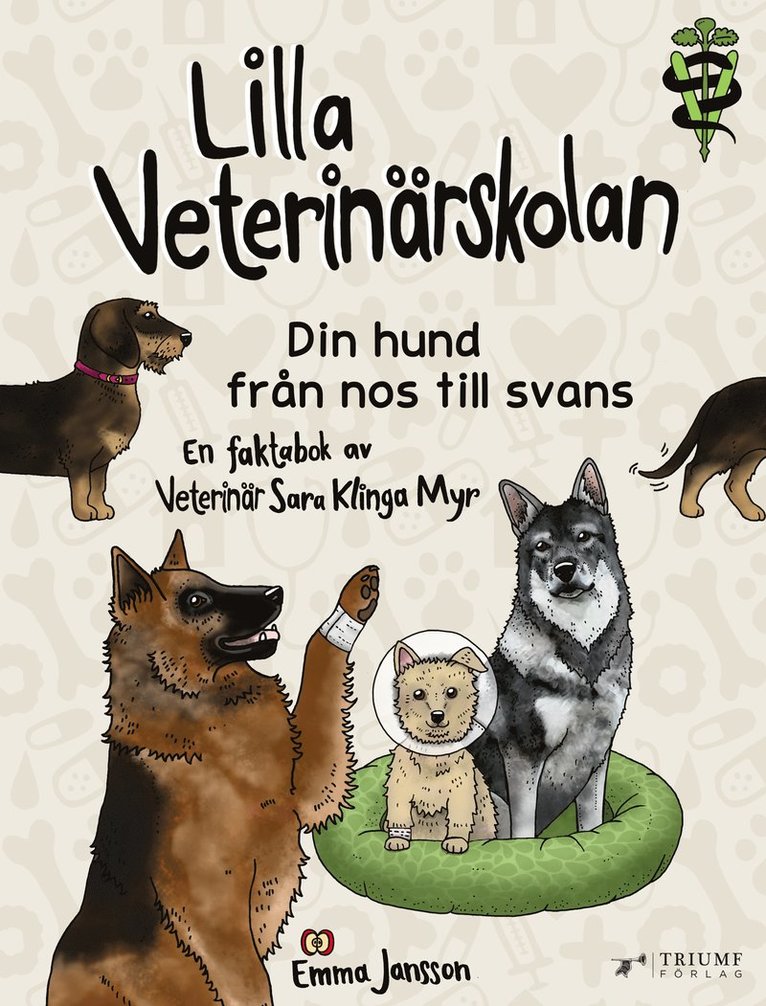 Lilla veterinärskolan - Din hund från nos till svans! 1